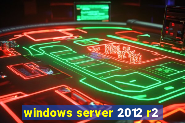 windows server 2012 r2