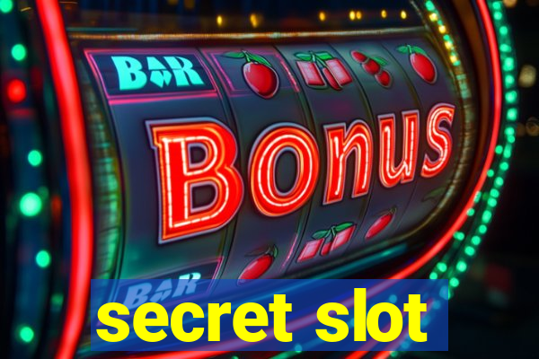 secret slot