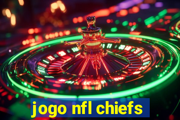 jogo nfl chiefs