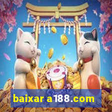 baixar a188.com