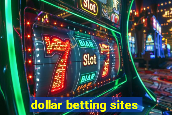 dollar betting sites