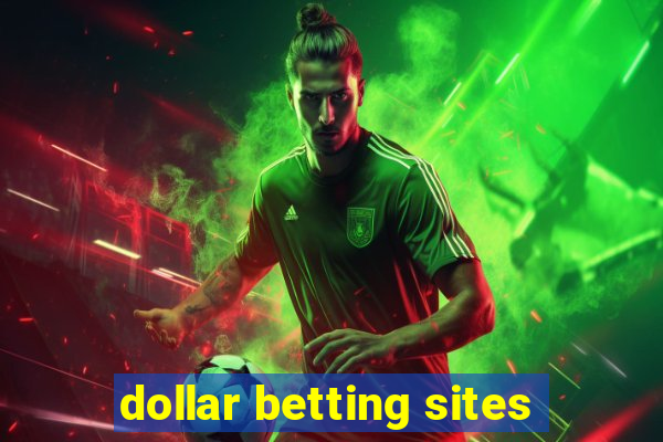 dollar betting sites