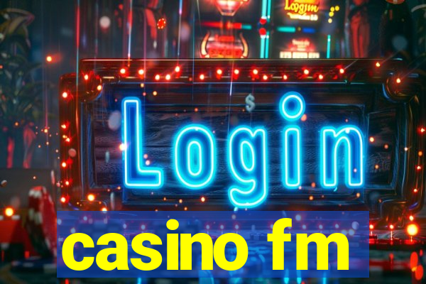 casino fm