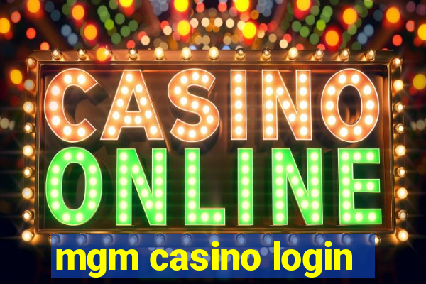 mgm casino login