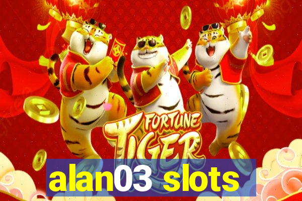 alan03 slots