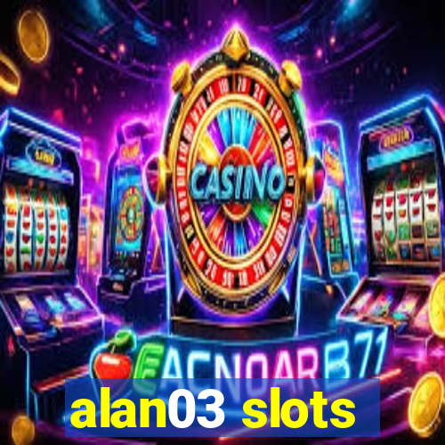 alan03 slots