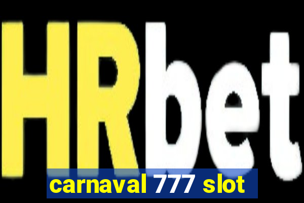 carnaval 777 slot