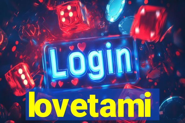 lovetami