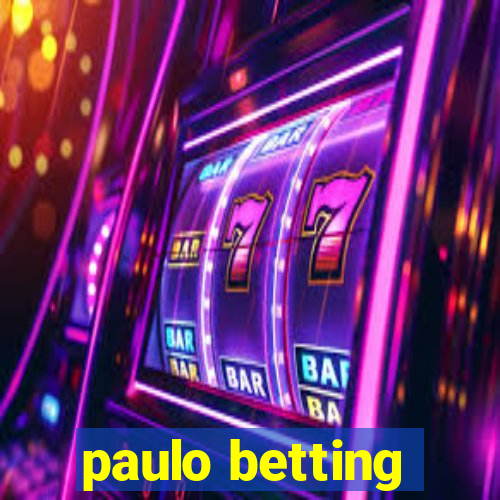 paulo betting