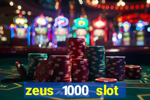 zeus 1000 slot free play