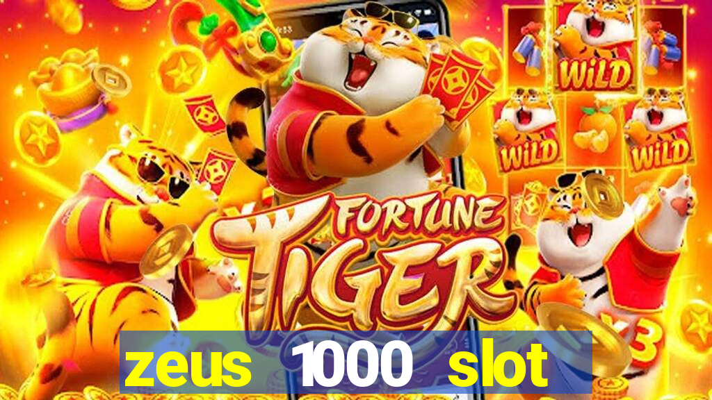 zeus 1000 slot free play