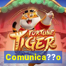 Comunica??o