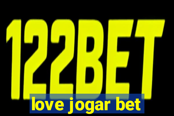 love jogar bet