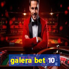 galera bet 10