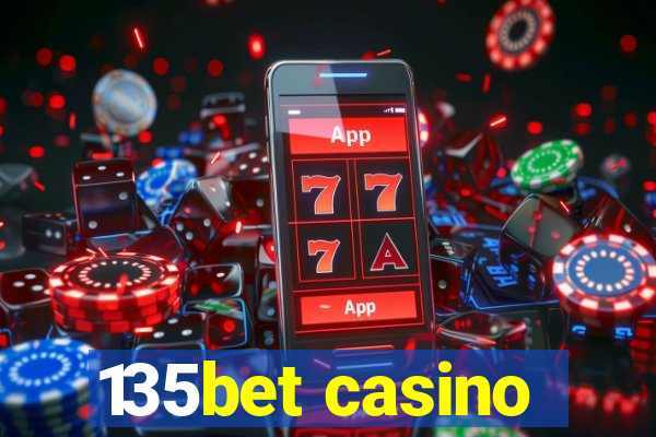 135bet casino