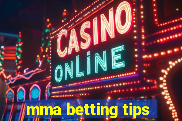 mma betting tips