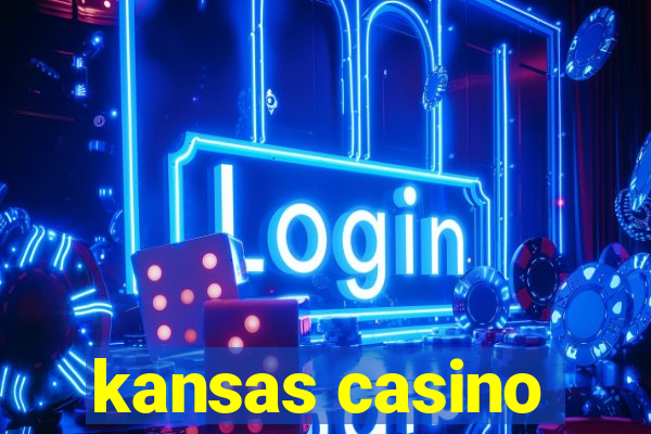 kansas casino