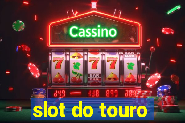 slot do touro