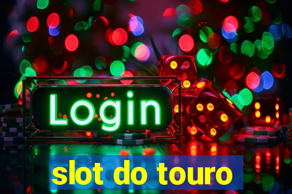 slot do touro