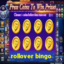 rollover bingo