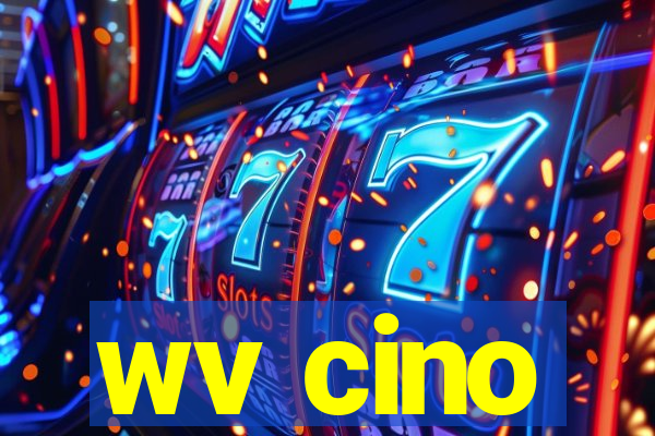 wv cino