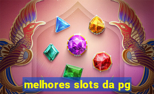 melhores slots da pg