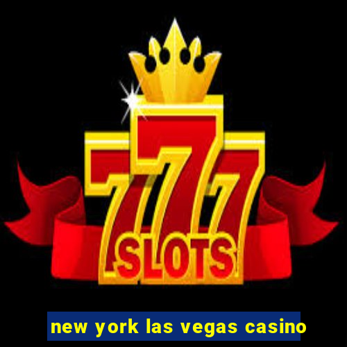 new york las vegas casino