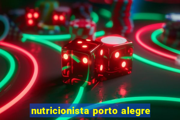 nutricionista porto alegre