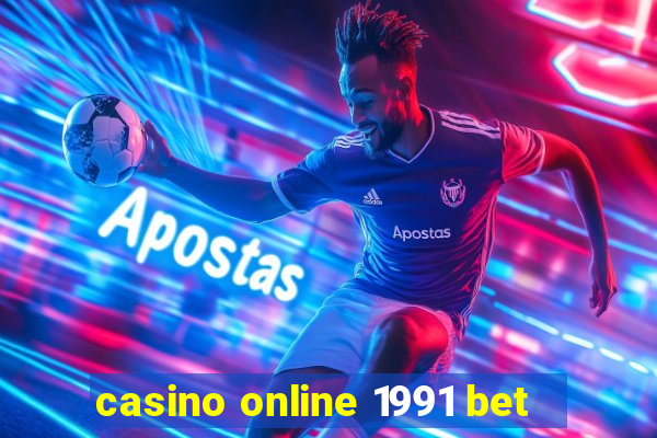 casino online 1991 bet