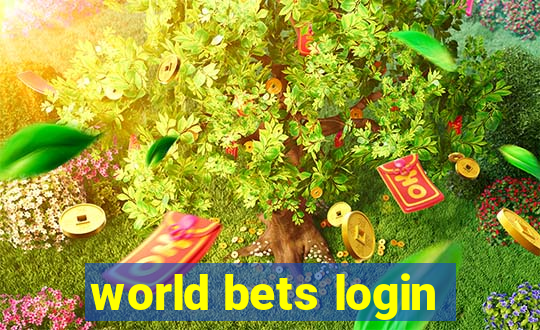 world bets login