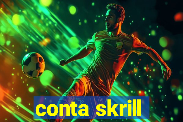 conta skrill