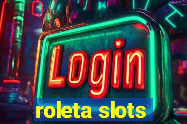 roleta slots