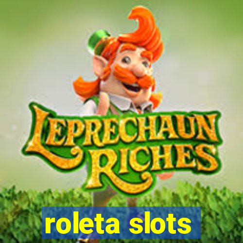 roleta slots