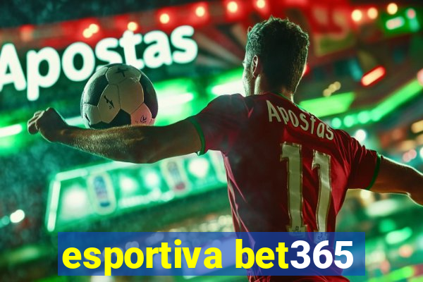 esportiva bet365