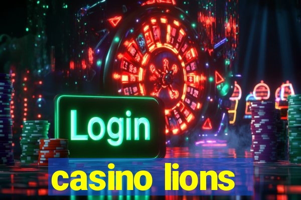 casino lions