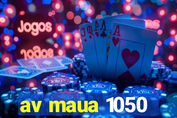 av maua 1050