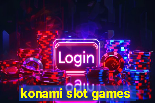 konami slot games