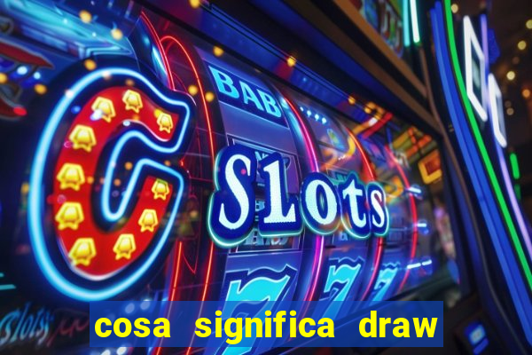 cosa significa draw no bet