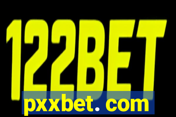 pxxbet. com