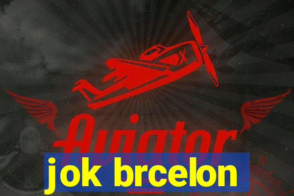 jok brcelon