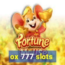 ox 777 slots