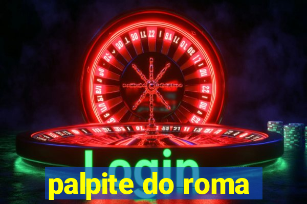 palpite do roma