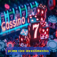 primo rico investimentos