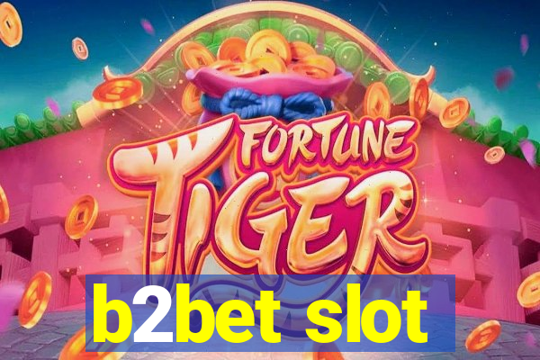 b2bet slot