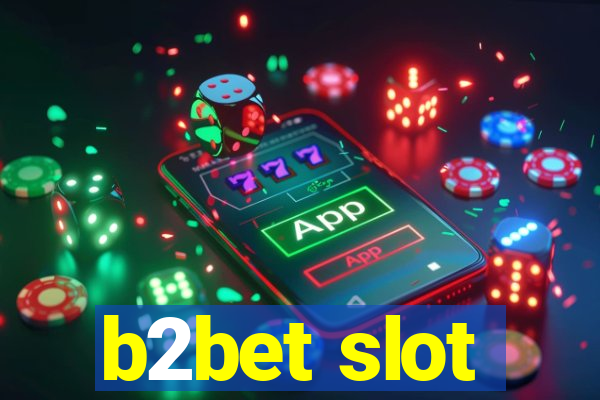 b2bet slot