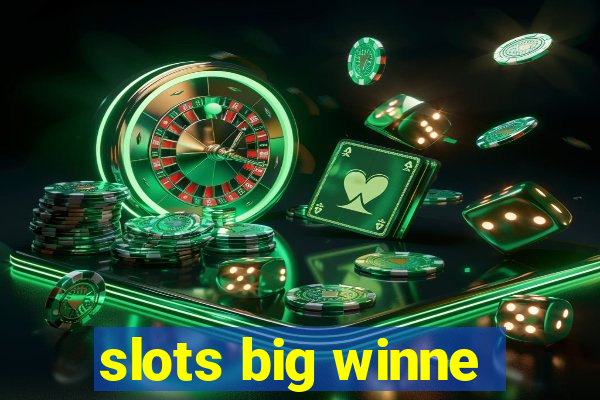 slots big winne