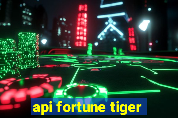 api fortune tiger