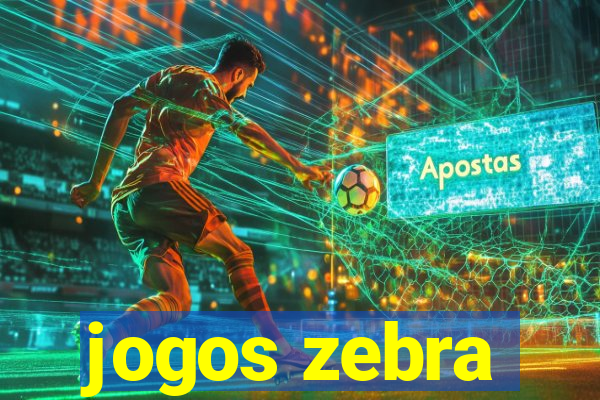 jogos zebra