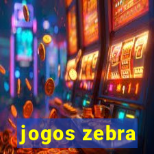 jogos zebra