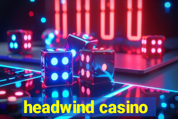 headwind casino